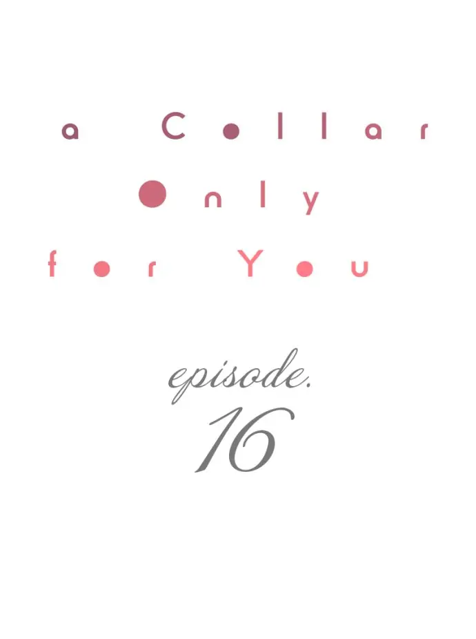 A Collar Only For You - chapter 16 - #1