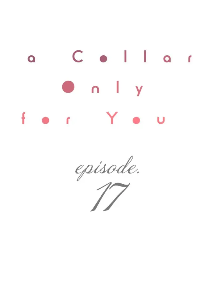 A Collar Only For You - chapter 17 - #2