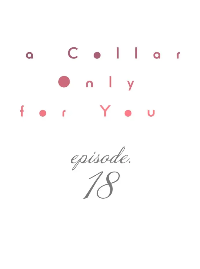 A Collar Only For You - chapter 18 - #2