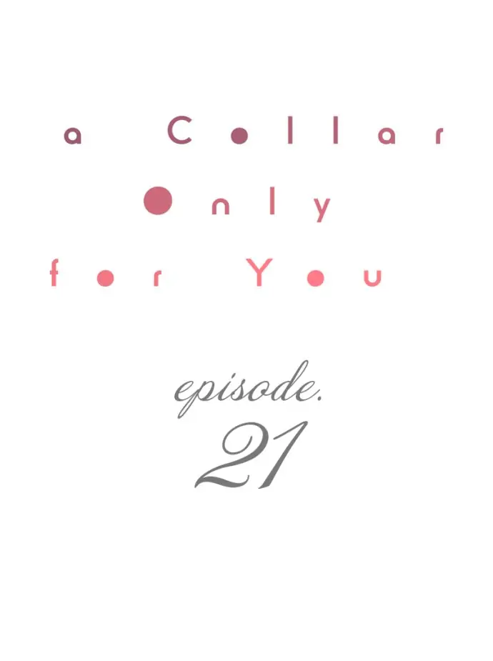 A Collar Only For You - chapter 21 - #1
