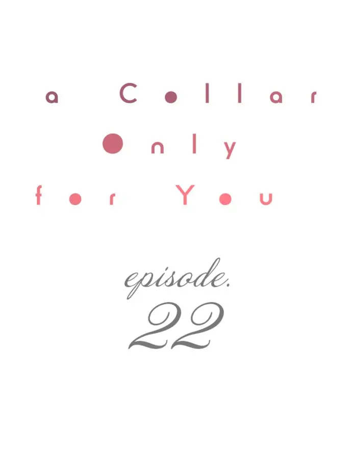 A Collar Only For You - chapter 22 - #2