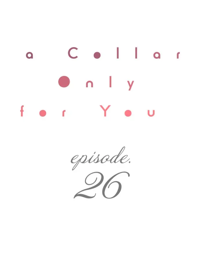 A Collar Only For You - chapter 26 - #2