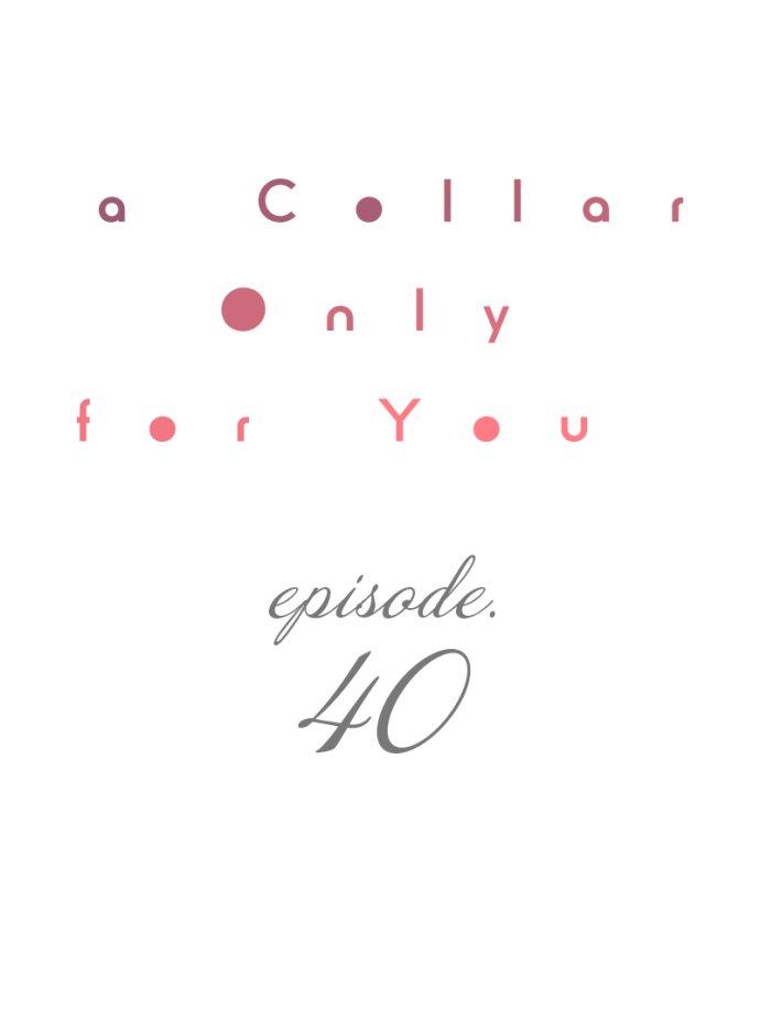 A Collar Only For You - chapter 40 - #2