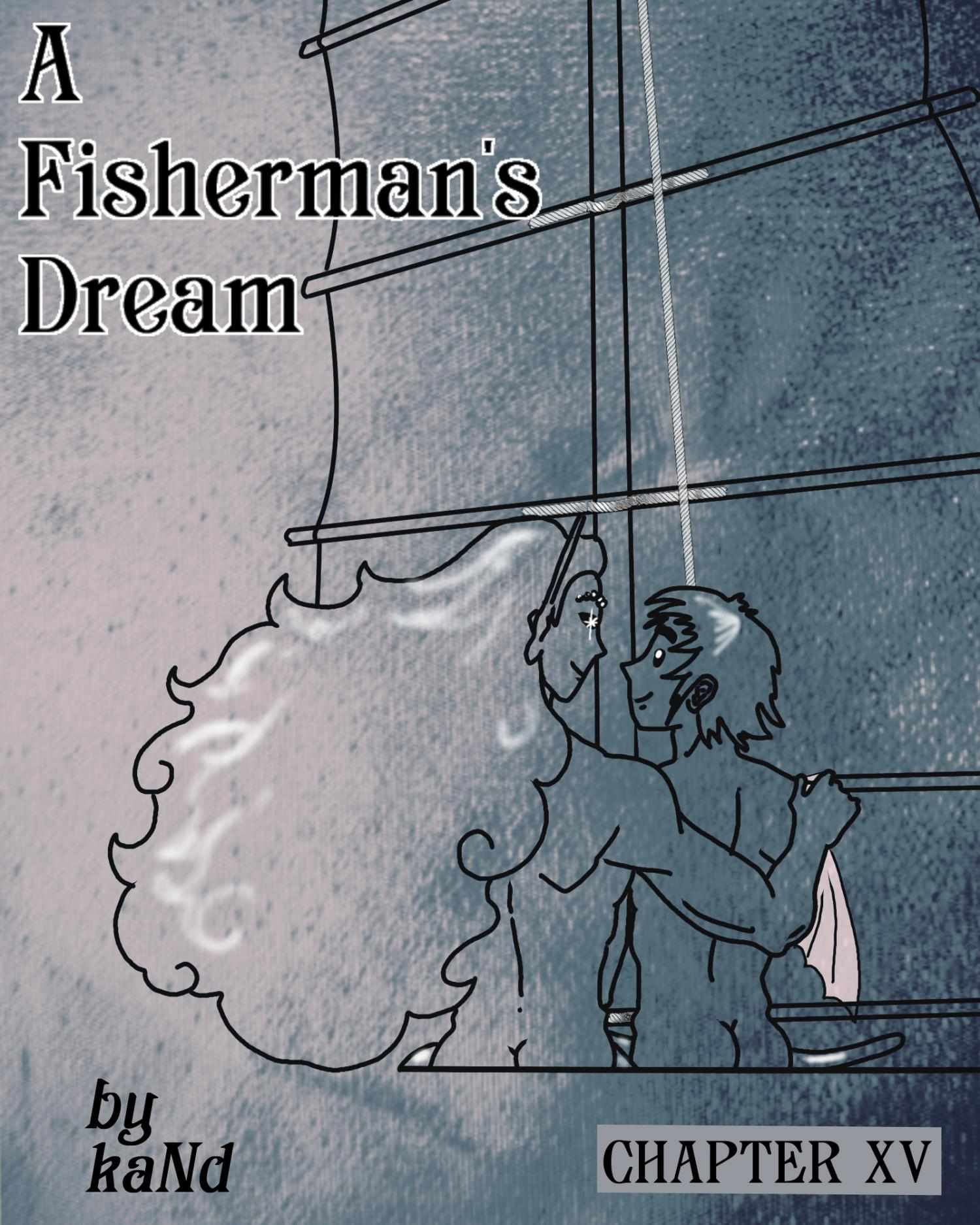 A Fisherman's Dream - chapter 15 - #1