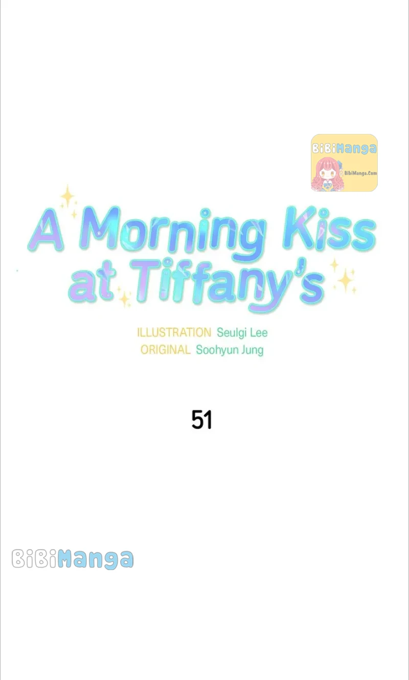 A Morning Kiss At Tiffany’S - chapter 51 - #4
