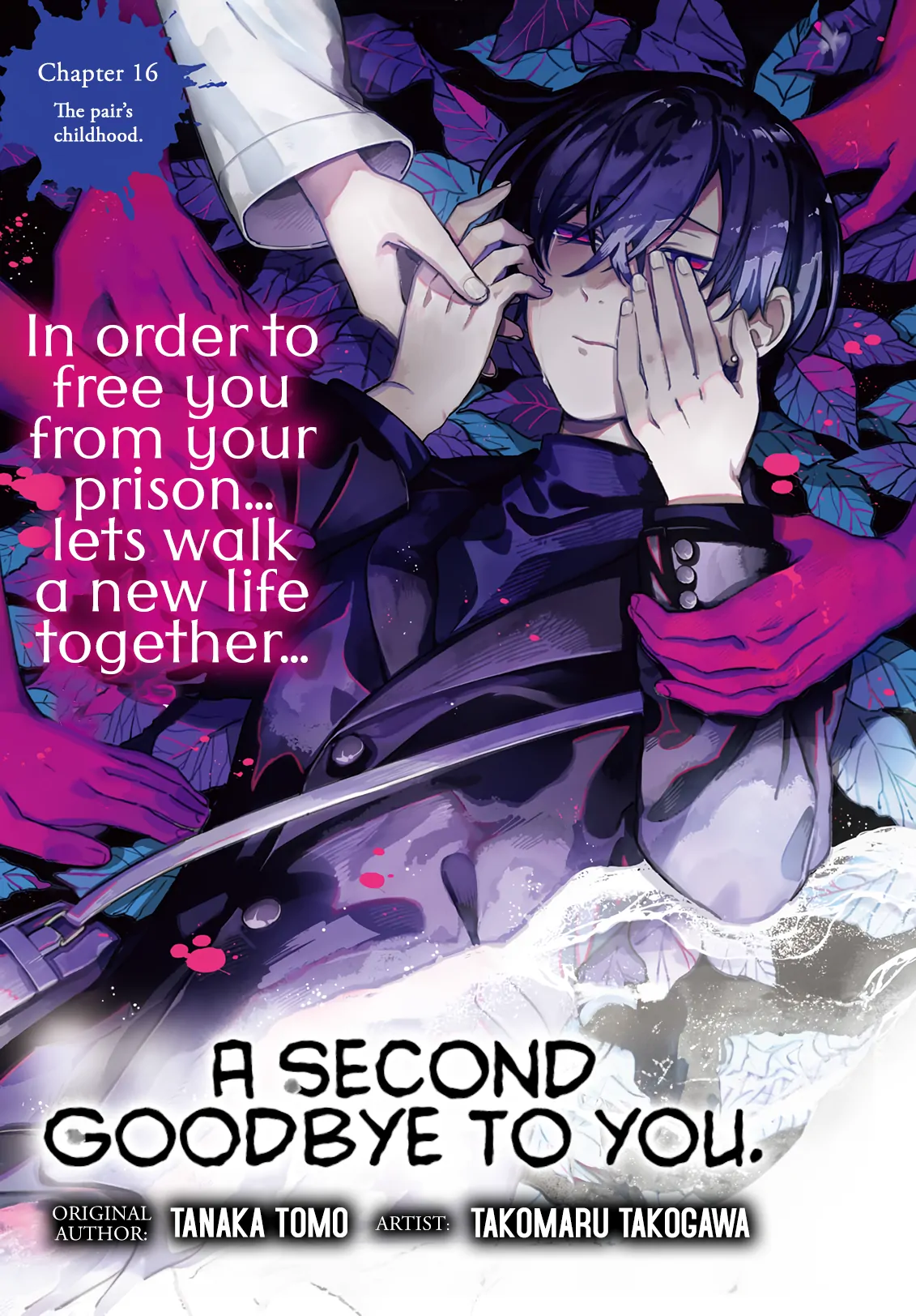 A Second Goodbye to You. - chapter 16 - #1