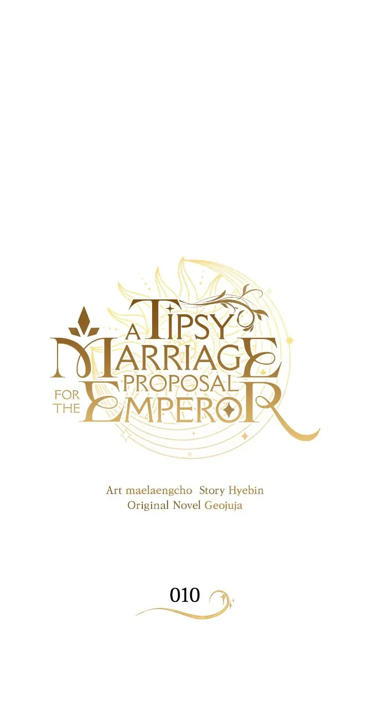 A Tipsy Marriage Proposal For The Emperor - chapter 10 - #1