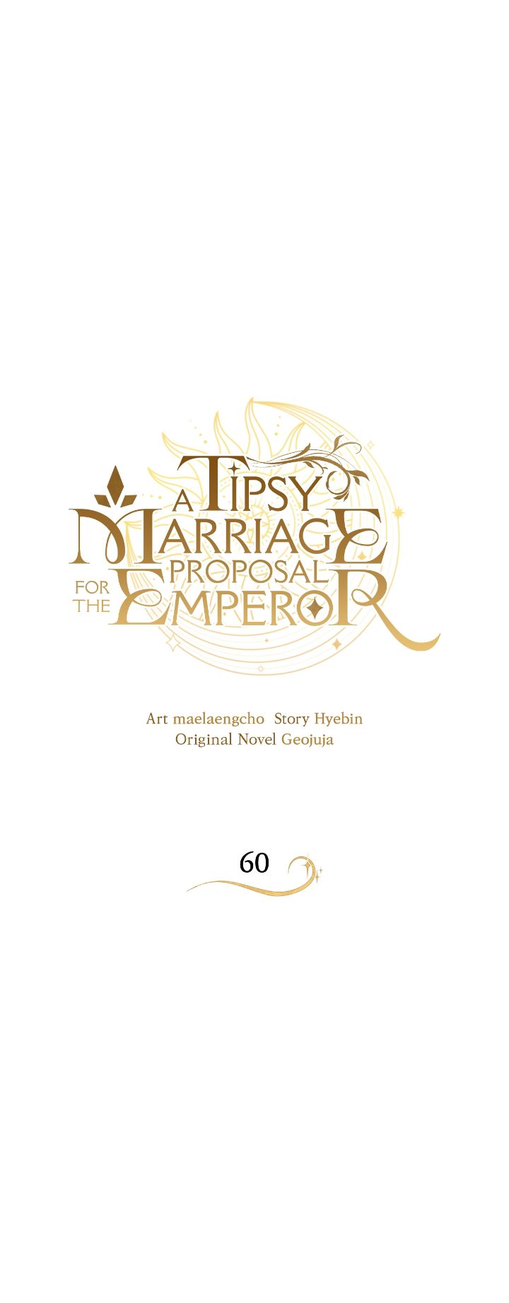 A Tipsy Marriage Proposal For The Emperor - chapter 60 - #2