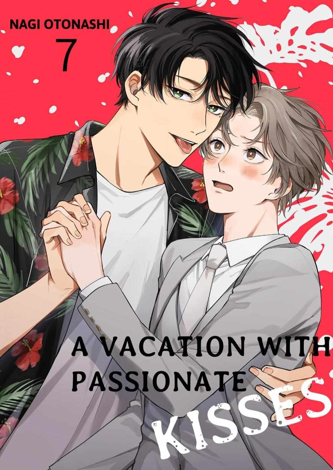 A Vacation With Passionate Kisses - chapter 7 - #1