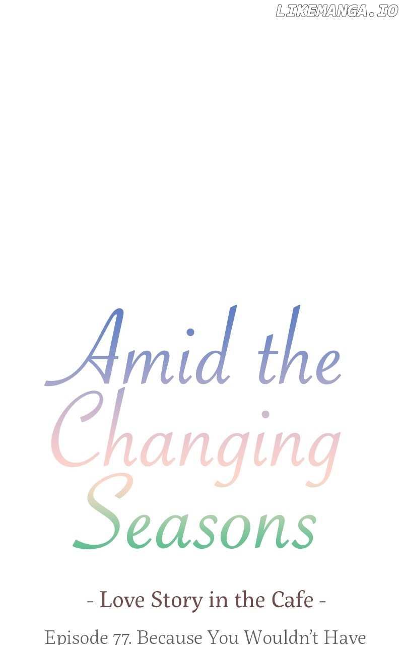 Amid The Changing Seasons - chapter 77 - #5