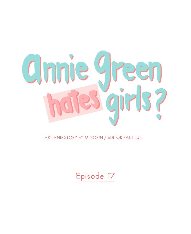 Annie Green Hates Girls - chapter 17 - #1