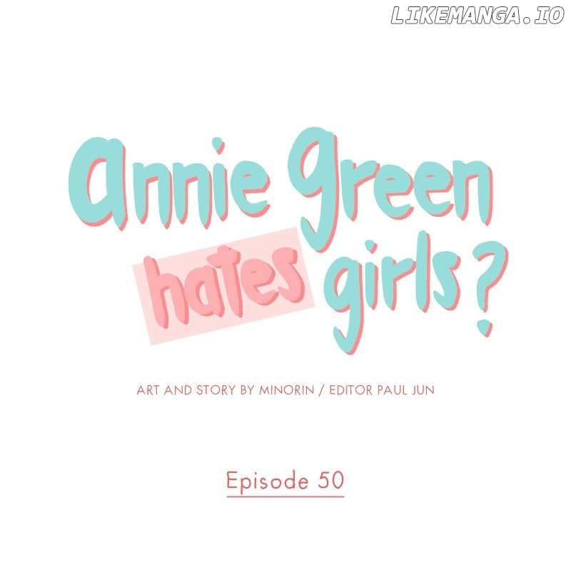 Annie Green Hates Girls - chapter 50 - #1