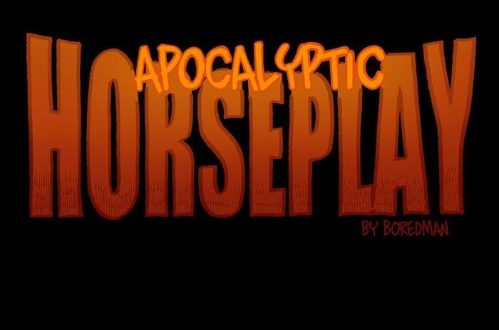 Apocalyptic Horseplay - chapter 5 - #1