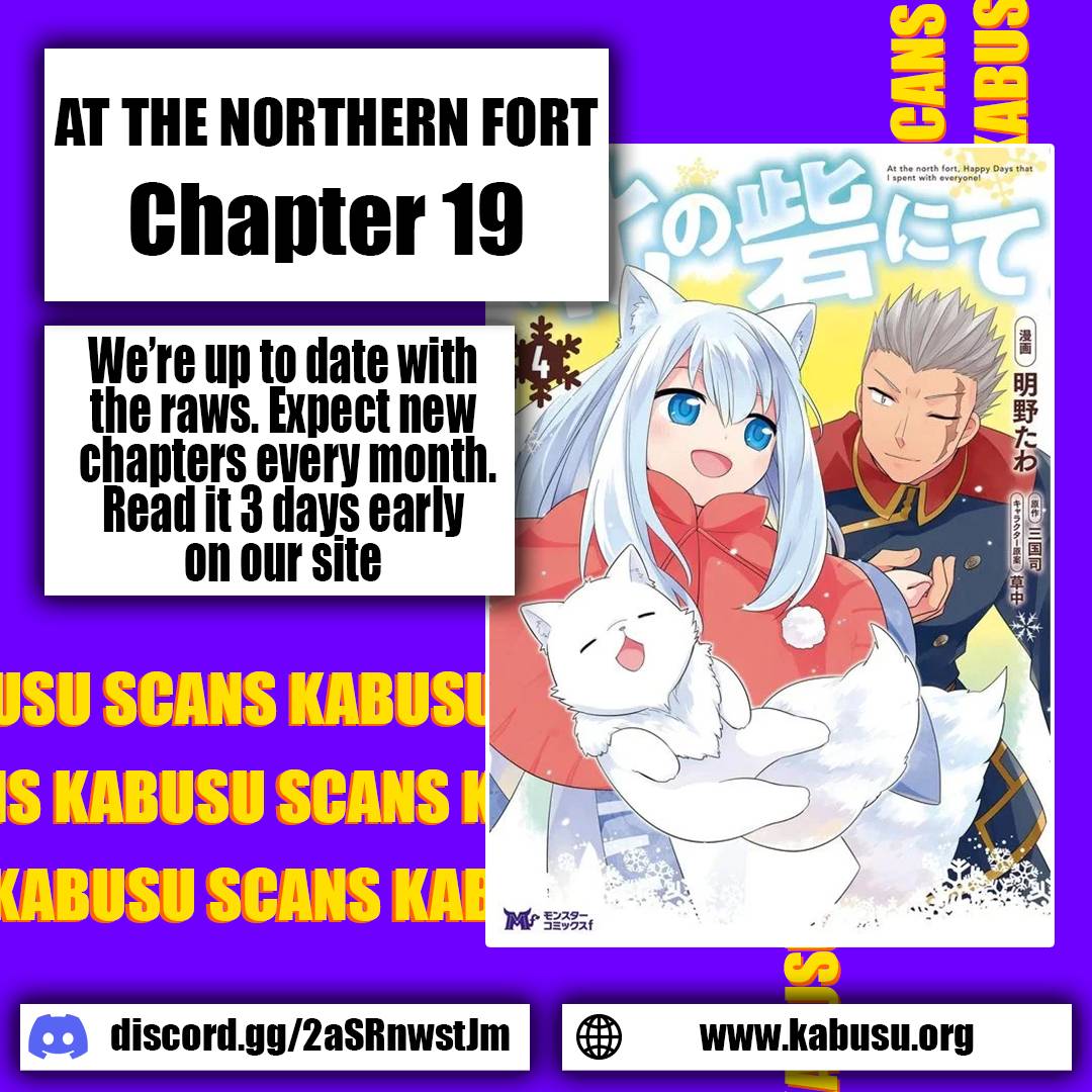 At The North Fort, Happy Days That I Spend With Everyone! - chapter 19 - #1