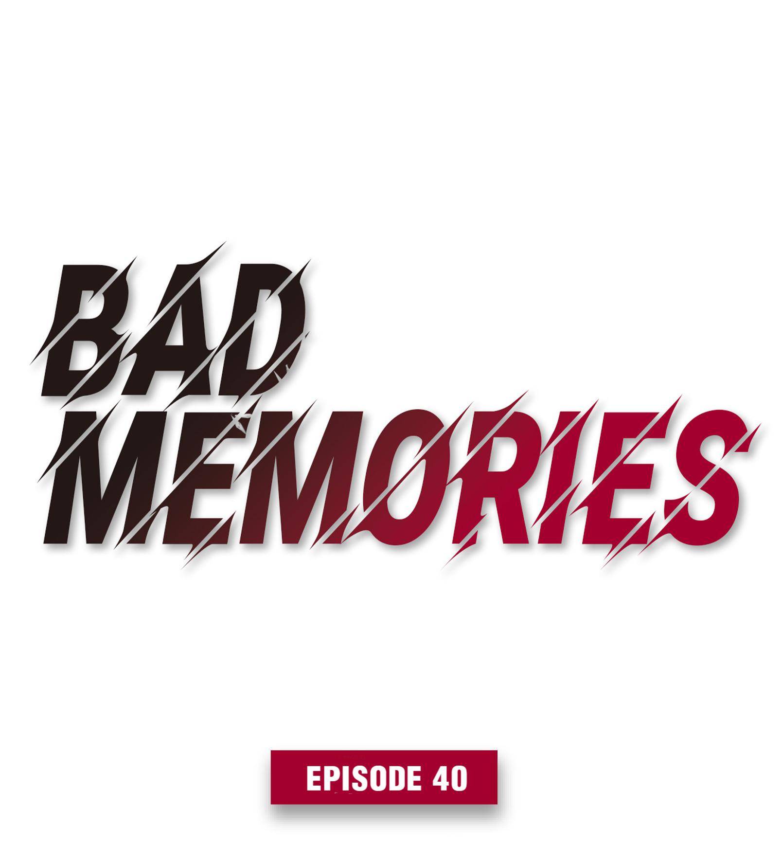 Bad Memories - chapter 40 - #1