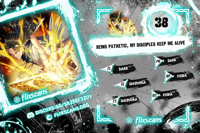 Being pathetic, my disciples keep me alive - chapter 38 - #1