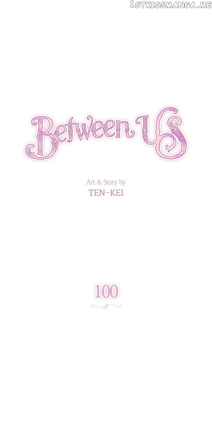 Between Us - chapter 100 - #1