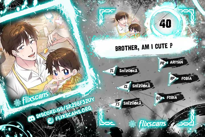 Brother, Am I Cute? - chapter 40 - #1