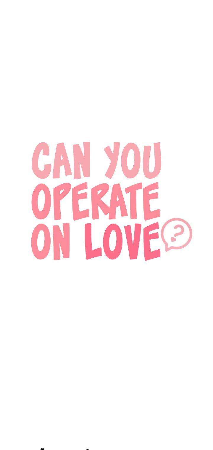 Can You Operate On Love? - chapter 8 - #4