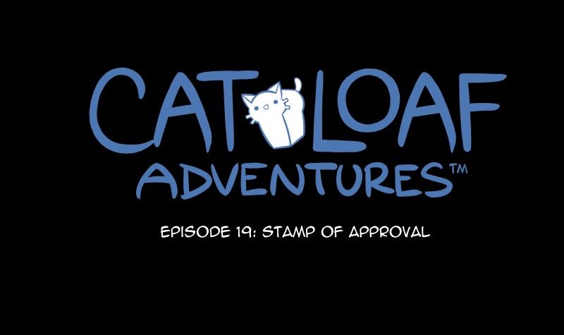 Cat Loaf Adventures - chapter 19 - #1
