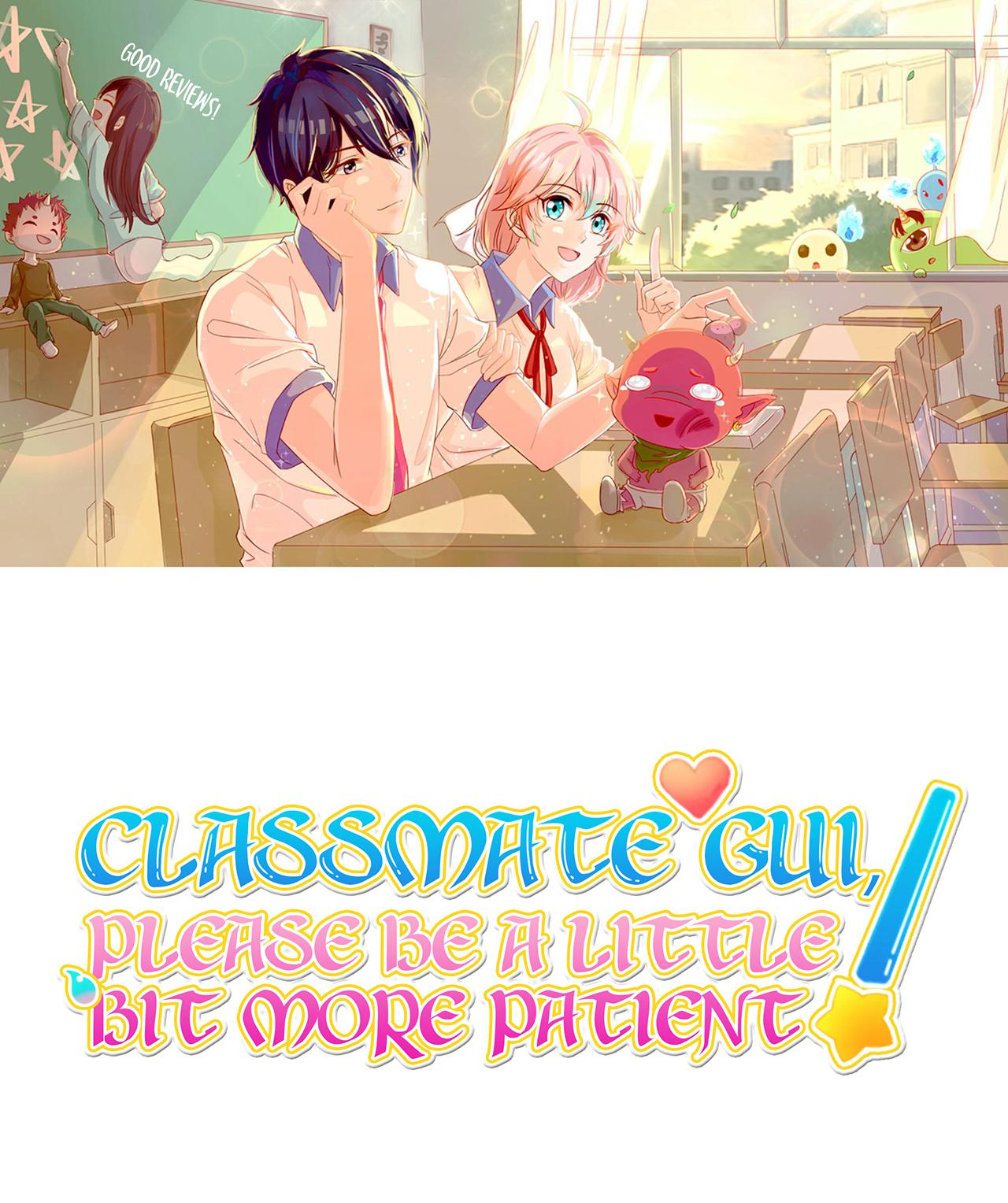 Classmate Gui, Please Be A Little Bit More Patient! - chapter 19 - #1