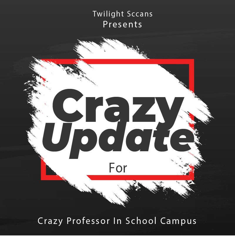 Crazy Professor In School Campus - chapter 18 - #1