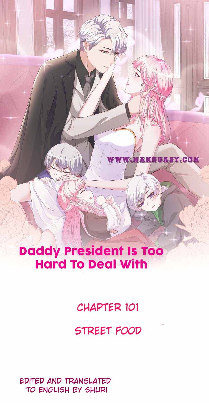 Daddy President Is Too Hard To Deal With - chapter 101 - #1