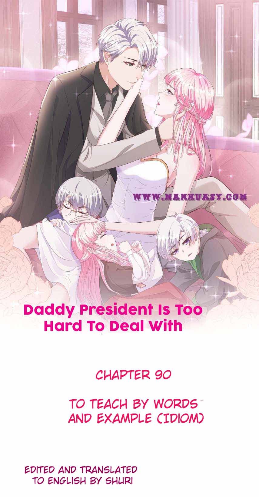 Daddy President Is Too Hard To Deal With - chapter 90 - #2
