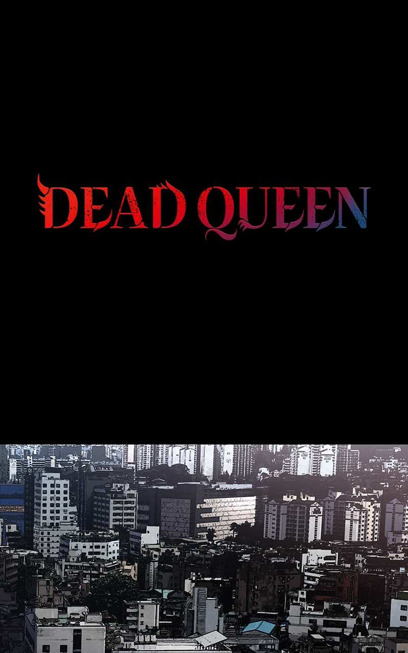 Dead Queen - chapter 4 - #1