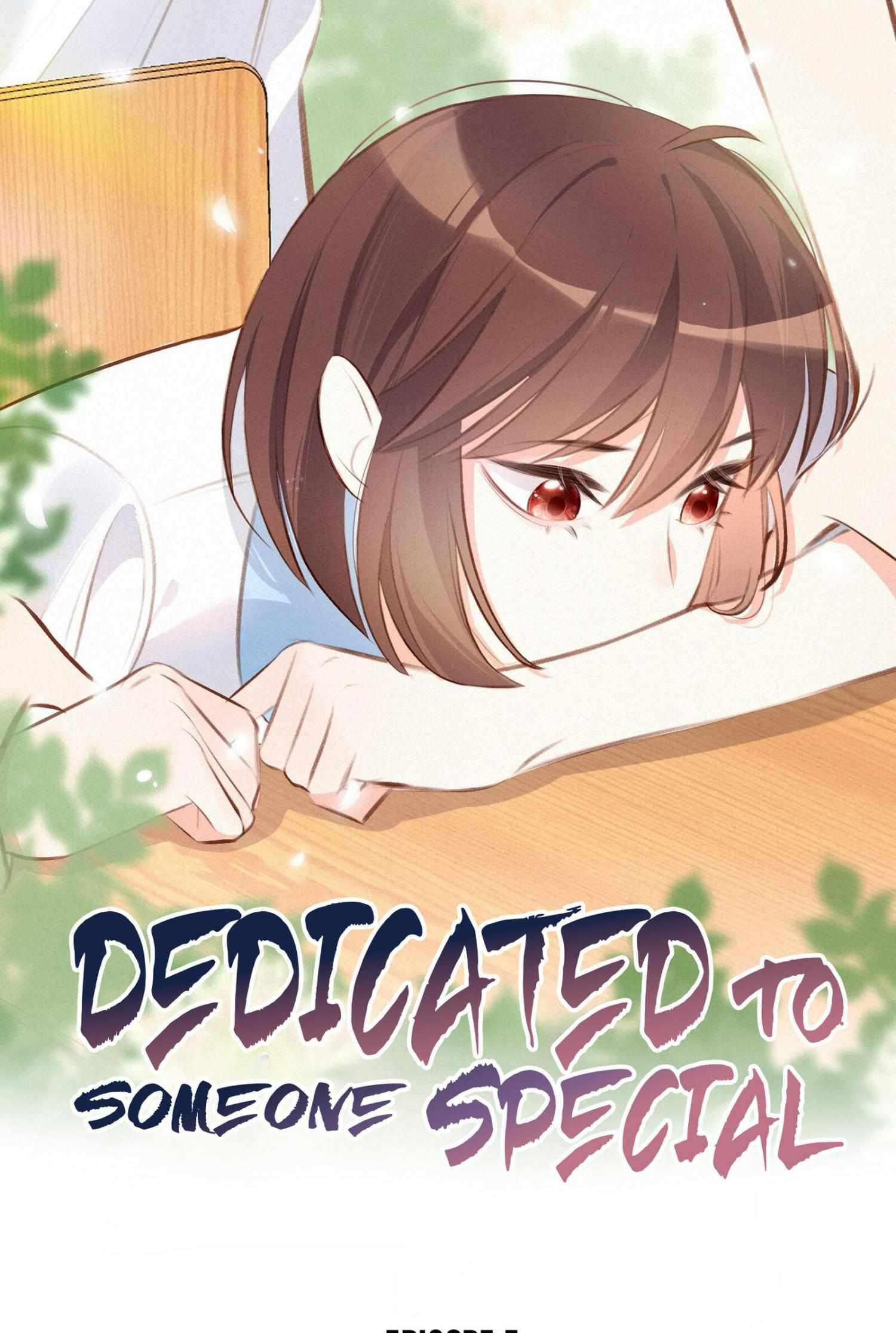 Dedicated to Someone Special - chapter 5 - #1