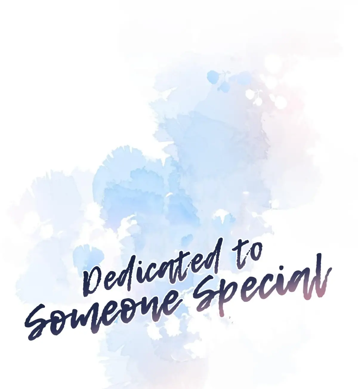 Dedicated to Someone Special - chapter 54 - #1