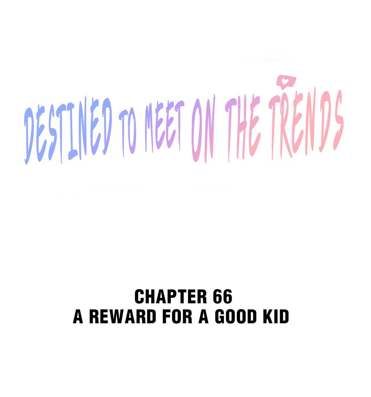 Destined To Meet On The Trends - chapter 66 - #1