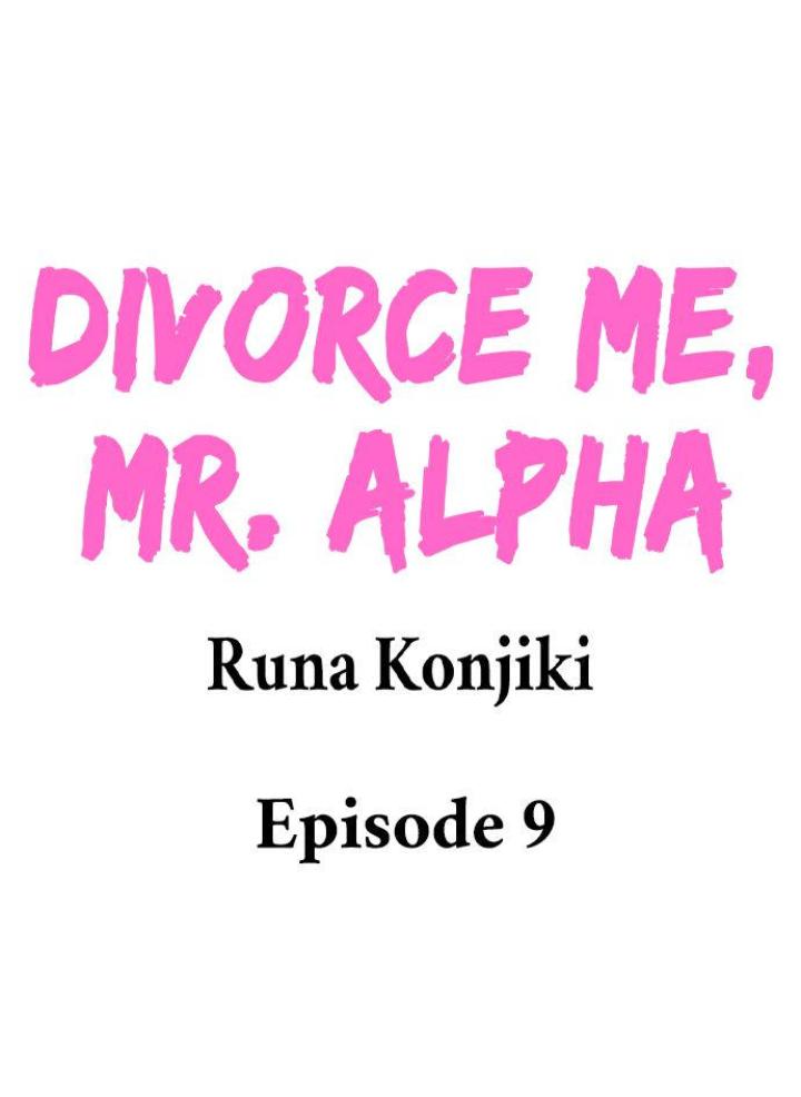 Divorce Me, Mr. Alpha - chapter 7 - #1