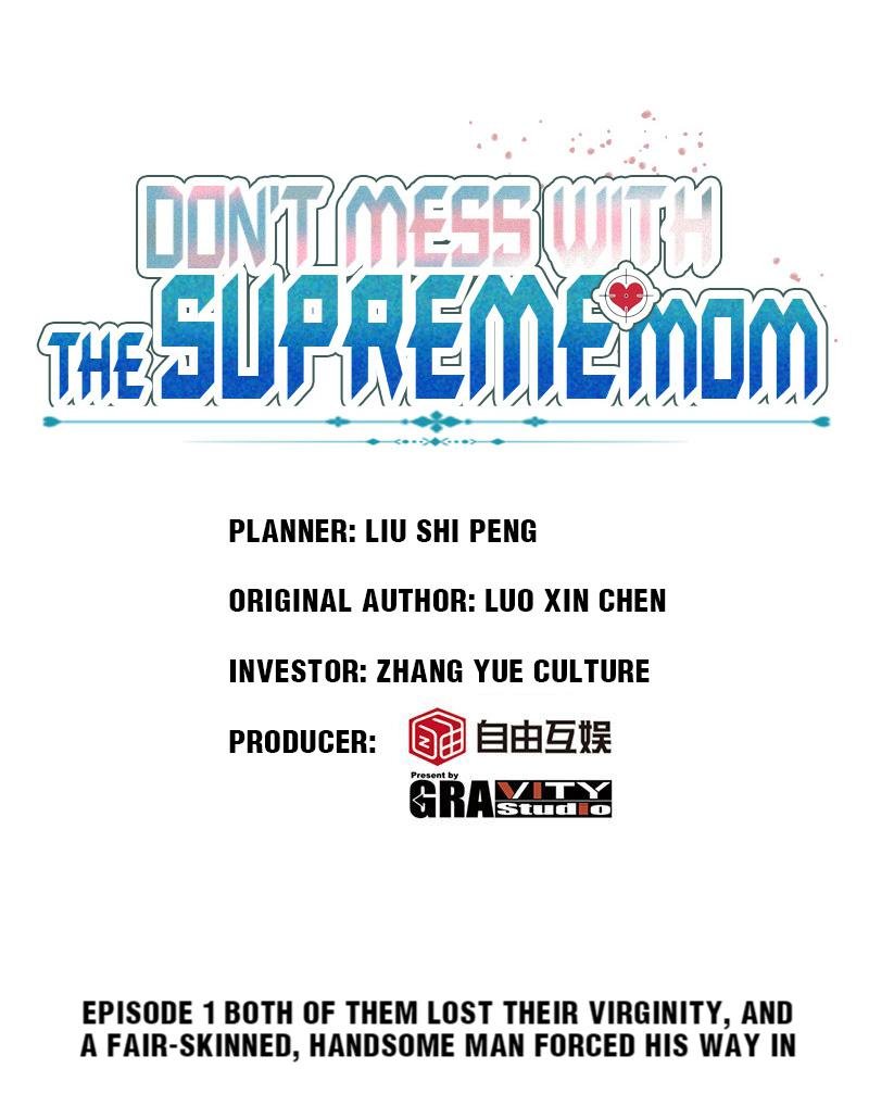 Don't Mess With The Supreme Mom - chapter 1 - #1