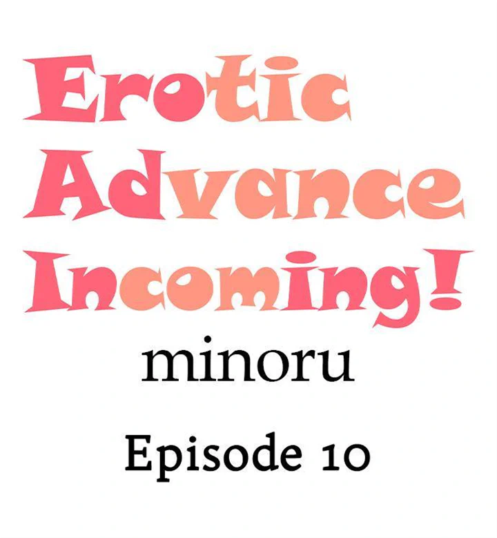 Erotic Advance Incoming! - chapter 10 - #2