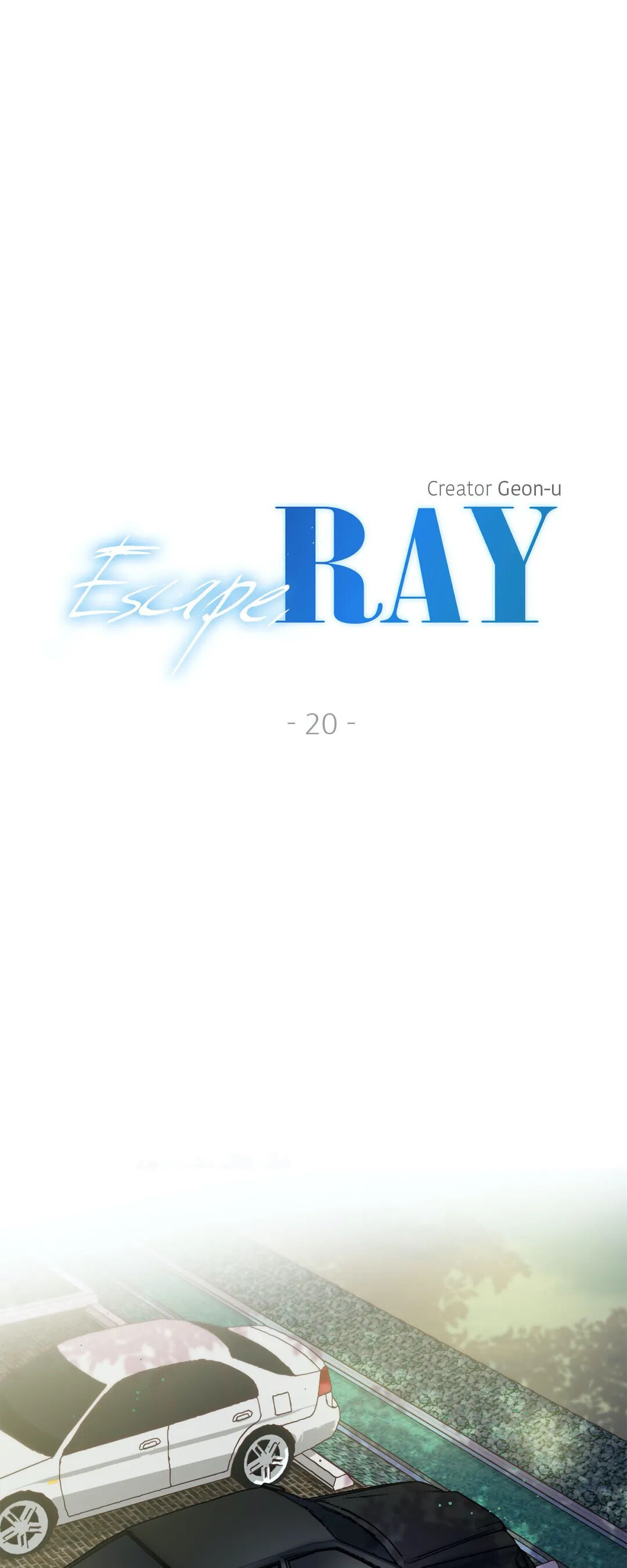 Escape, Ray - chapter 20 - #2