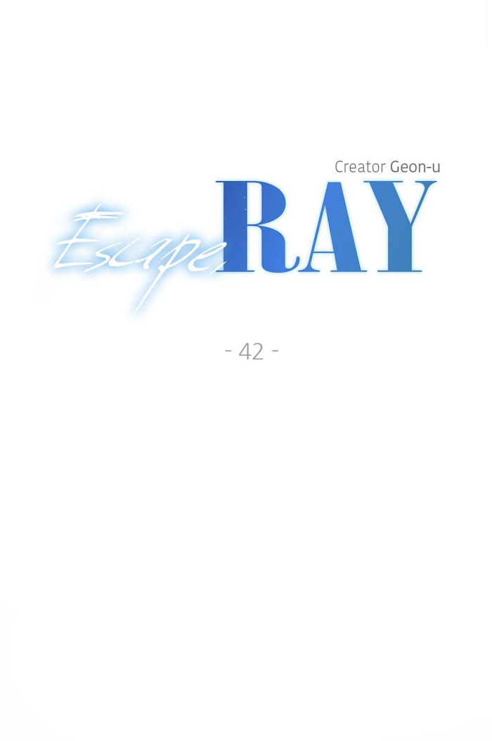 Escape, Ray - chapter 42 - #3