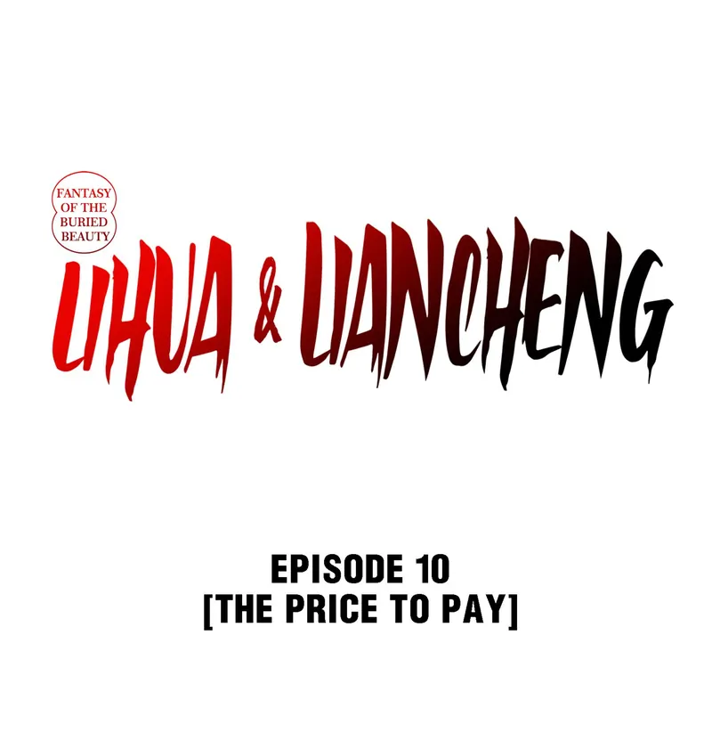 Fantasy of the Buried Beauty: Lihua & Liancheng - chapter 10 - #2
