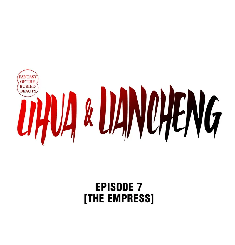 Fantasy of the Buried Beauty: Lihua & Liancheng - chapter 7 - #1