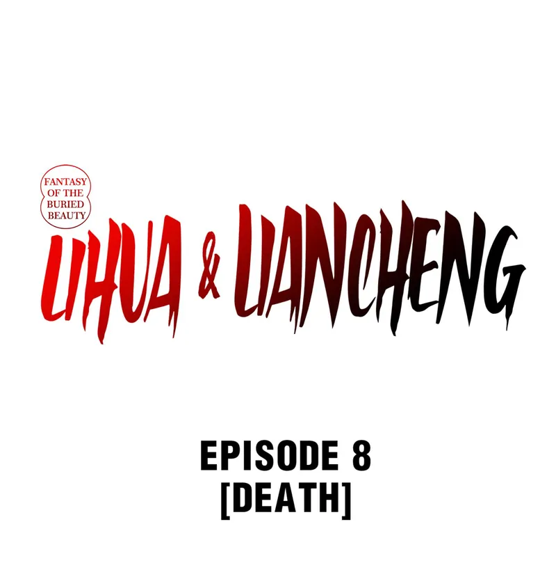 Fantasy of the Buried Beauty: Lihua & Liancheng - chapter 8 - #2
