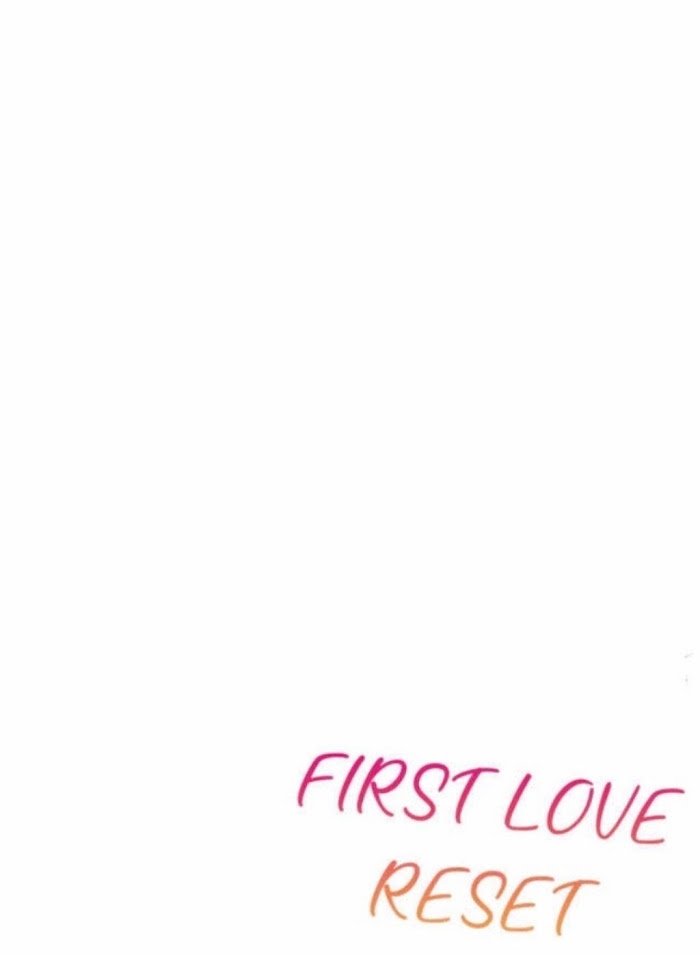 First Love Reset - chapter 18 - #2