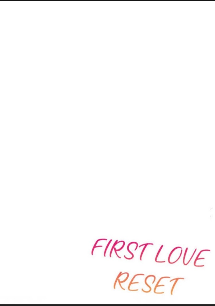 First Love Reset - chapter 19 - #3