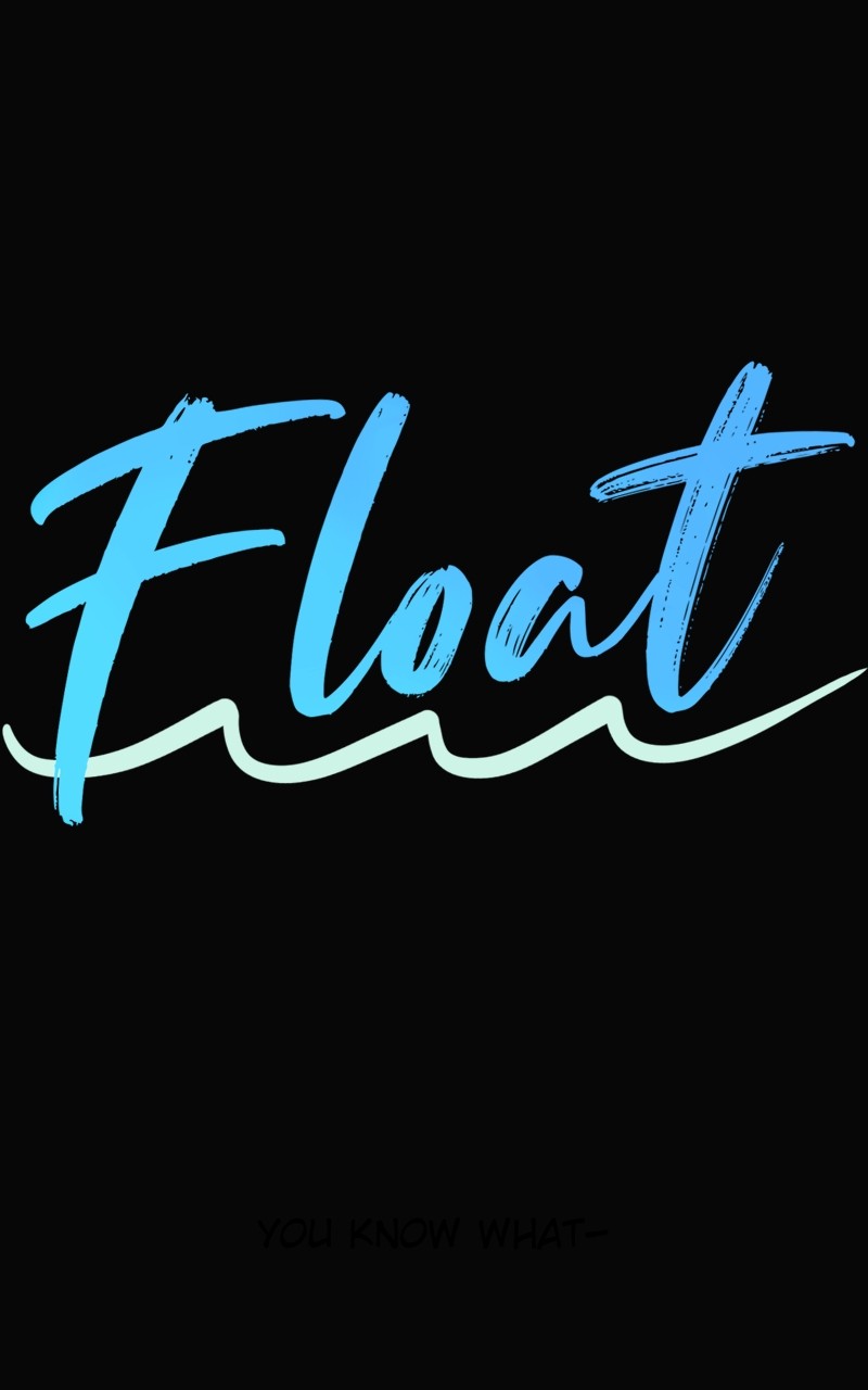 Float - chapter 11 - #3
