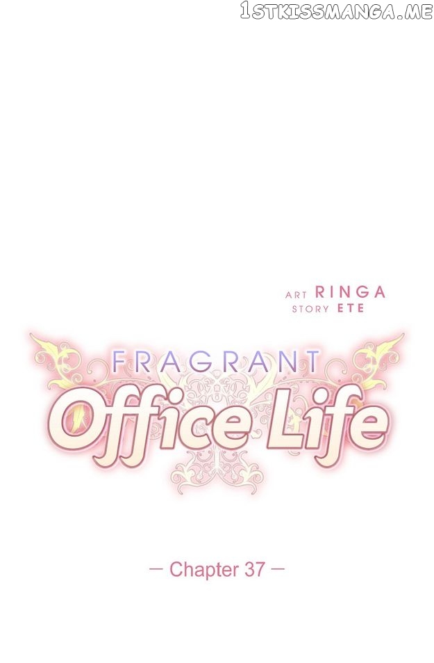 Fragrant Office Life - chapter 37 - #6
