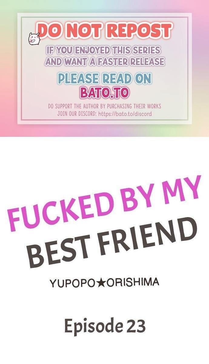 Fucked By My Best Friend - chapter 23 - #1
