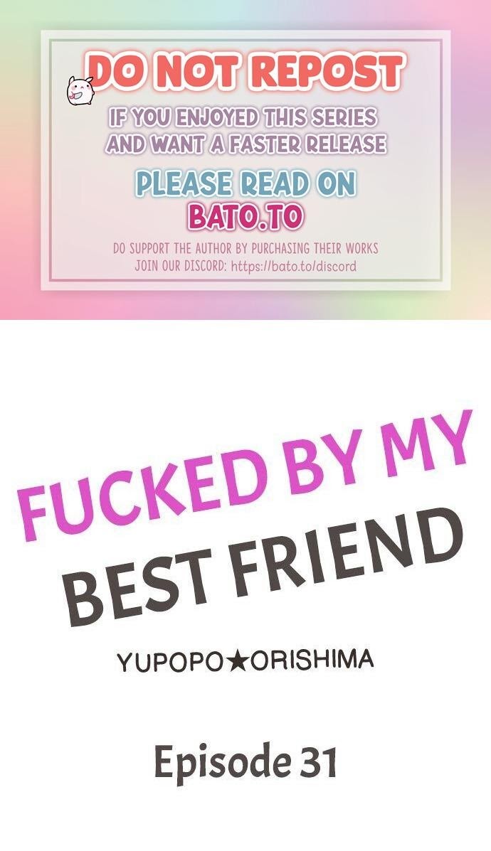Fucked By My Best Friend - chapter 31 - #1