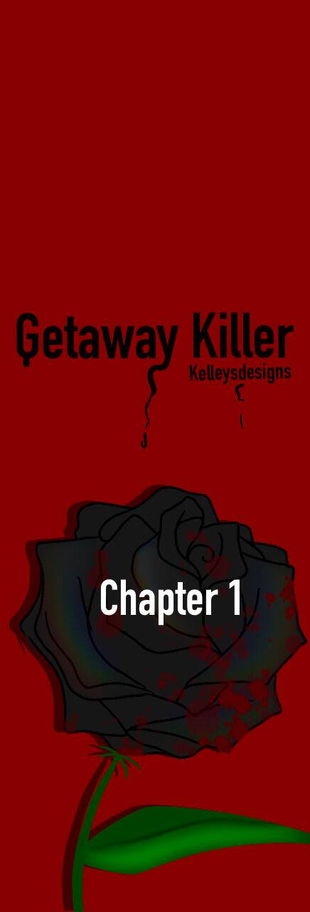 Getaway Killer - chapter 1 - #1