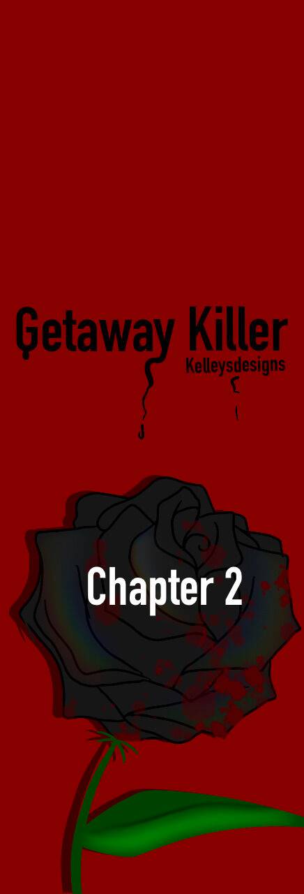 Getaway Killer - chapter 2 - #1
