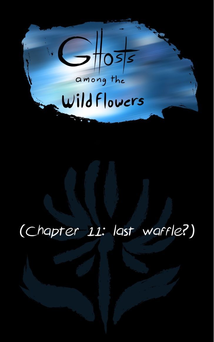 Ghosts Among the Wild Flowers - chapter 12 - #1