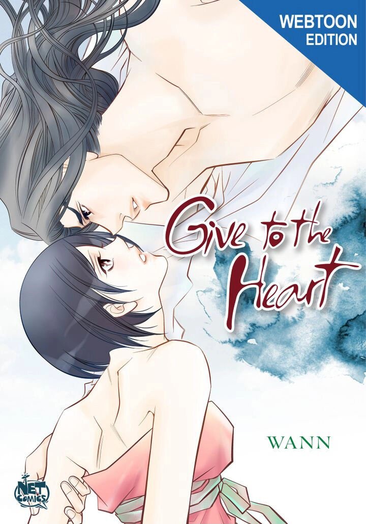Give To The Heart Webtoon Edition - chapter 22 - #1